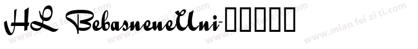 HL BebasneueUni字体转换